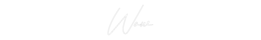 Anpassad neon: Wow