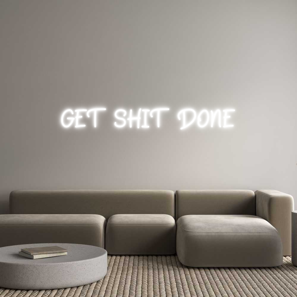 Anpassad neon: GET SHIT DONE