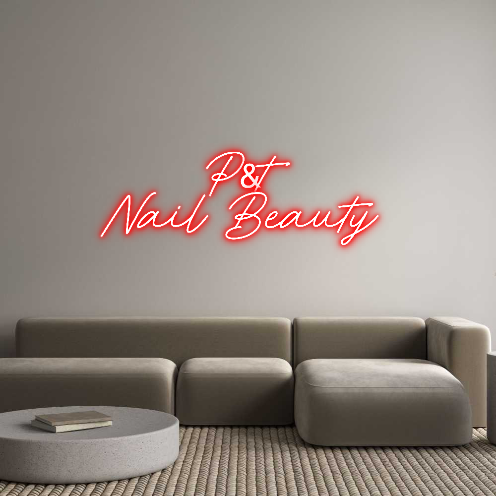 Anpassad neon: P&t
Nail Bea...