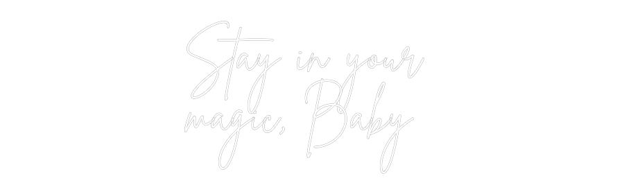 Anpassad neon: Stay in your ...