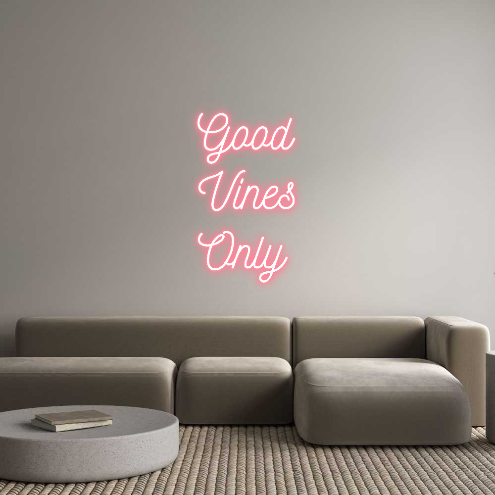 Anpassad neon: Good
Vines
...