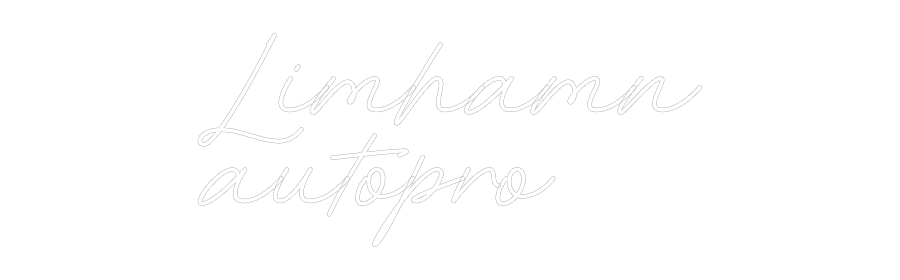 Anpassad neon: Limhamn
auto...