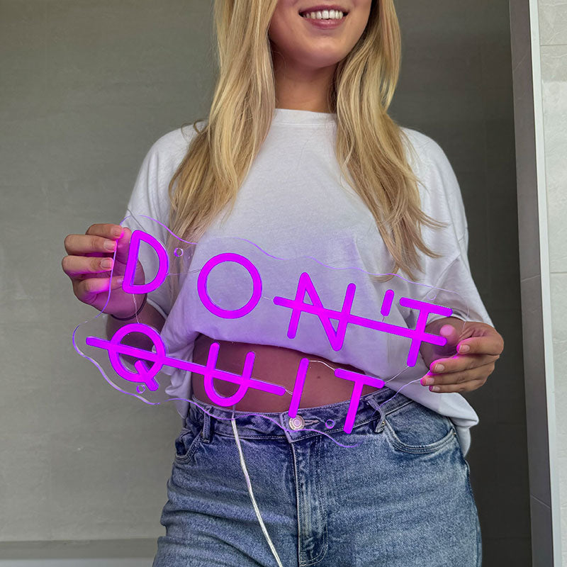 Neonskylt Don't Quit