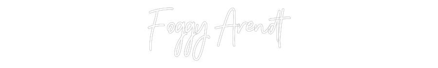 Anpassad neon: Foggy Arendt