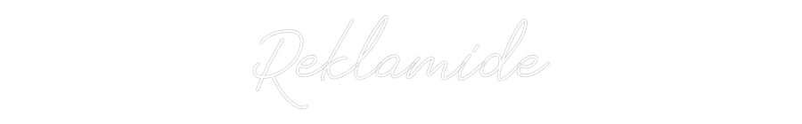 Anpassad neon: Reklamide