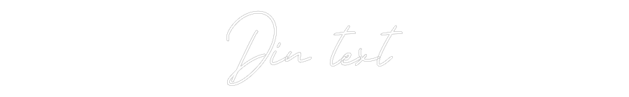 Anpassad neon: Din text