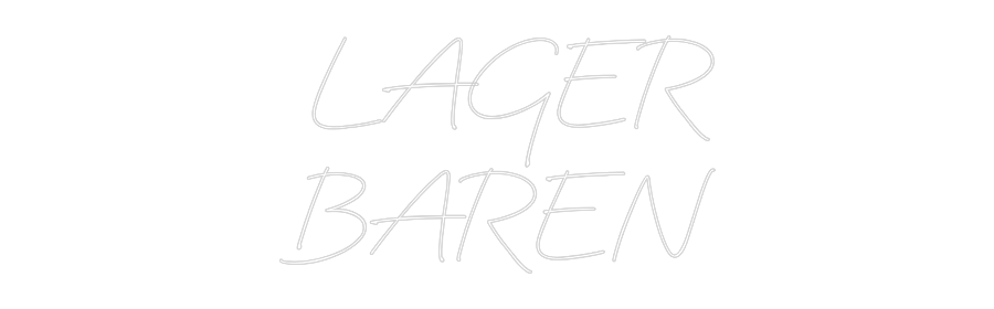 Anpassad neon: LAGER
BAREN