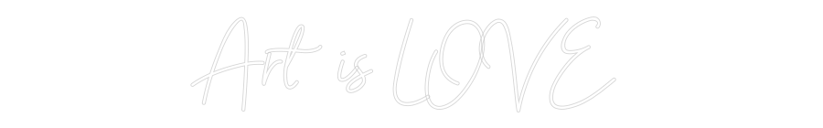 Anpassad neon: Art is LOVE