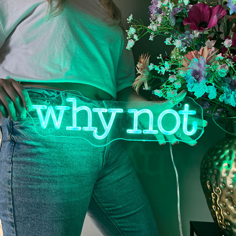 Neonskylt Why Not