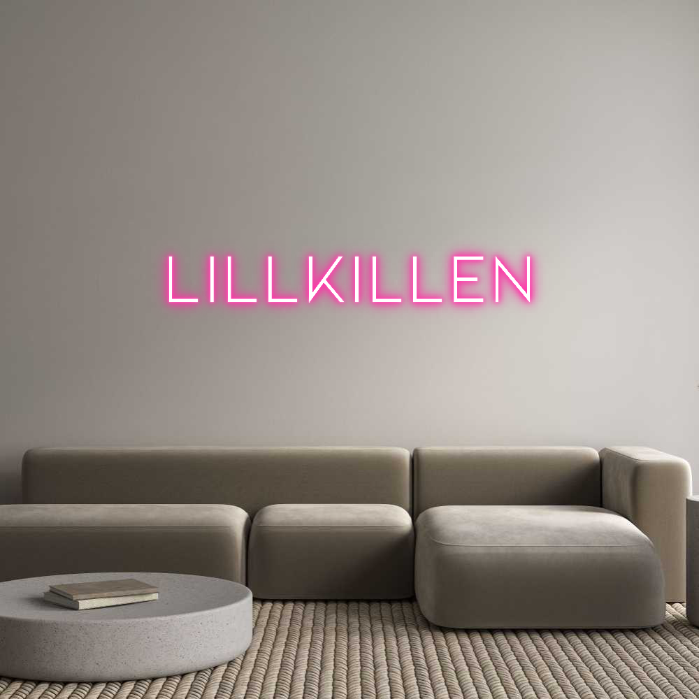 Anpassad neon: LILLKILLEN