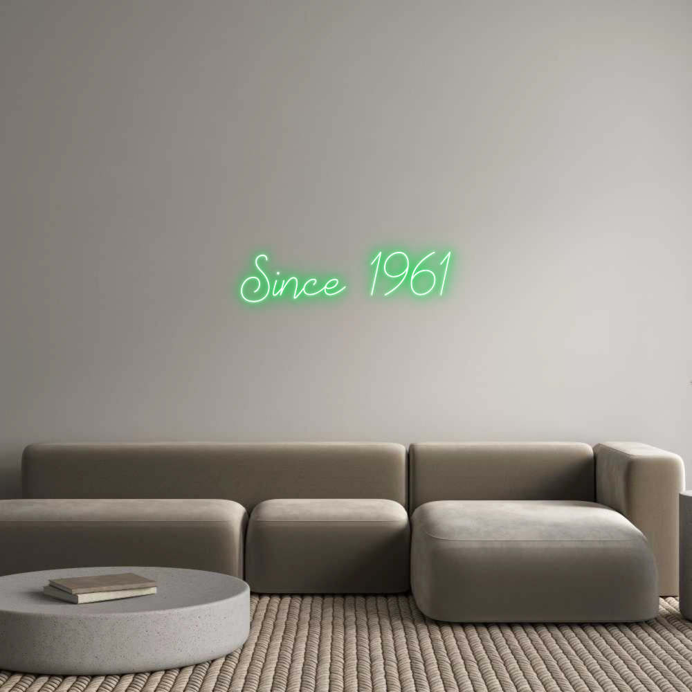 Anpassad neon: Since 1961