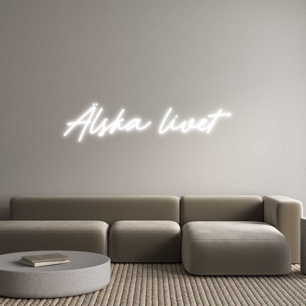 Anpassad neon: Älska livet