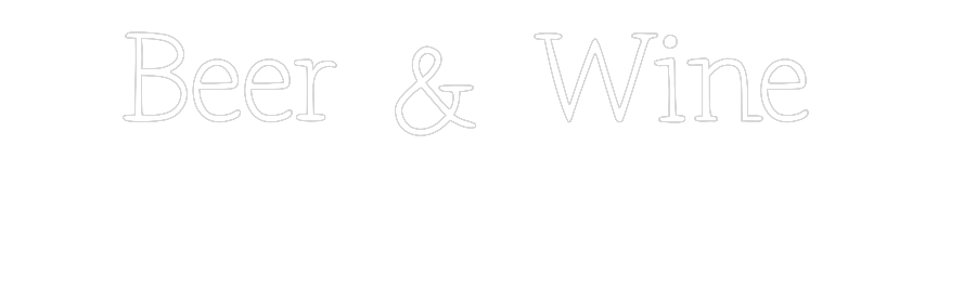 Anpassad neon: Beer & Wine