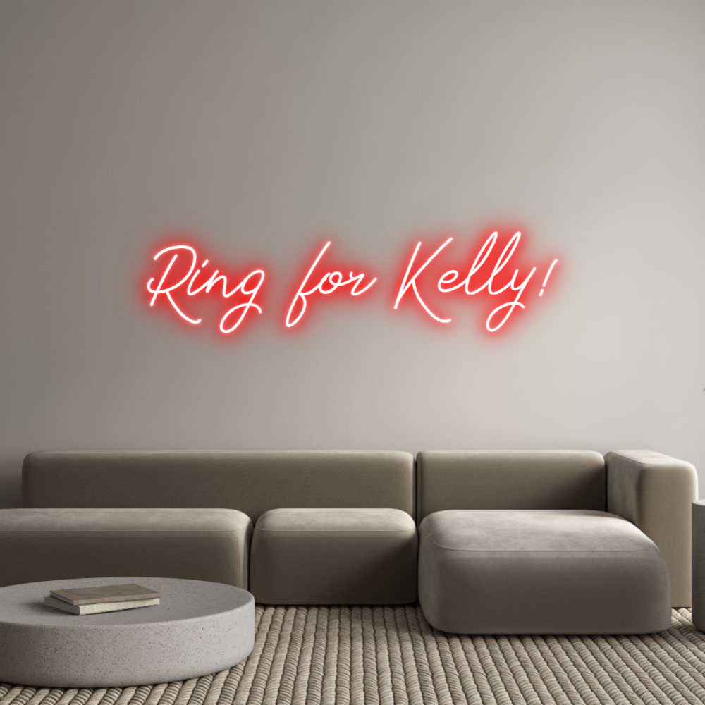Anpassad neon: Ring for Kel...