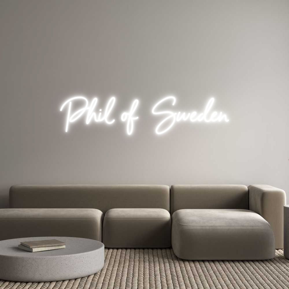 Anpassad neon: Phil of Sweden