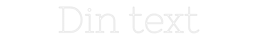 Anpassad neon: Din text