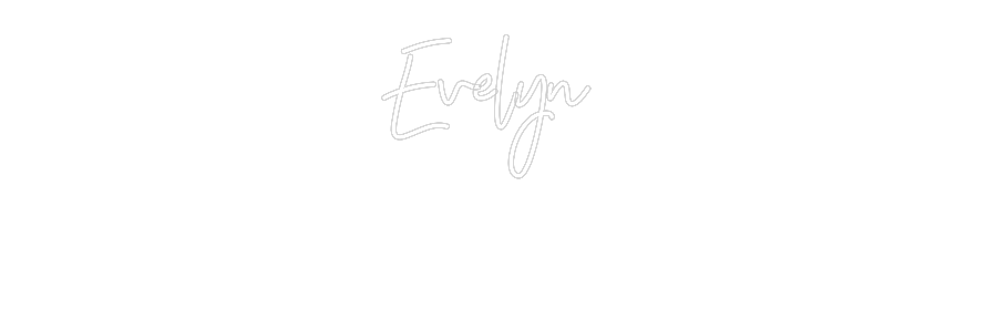 Anpassad neon: Evelyn