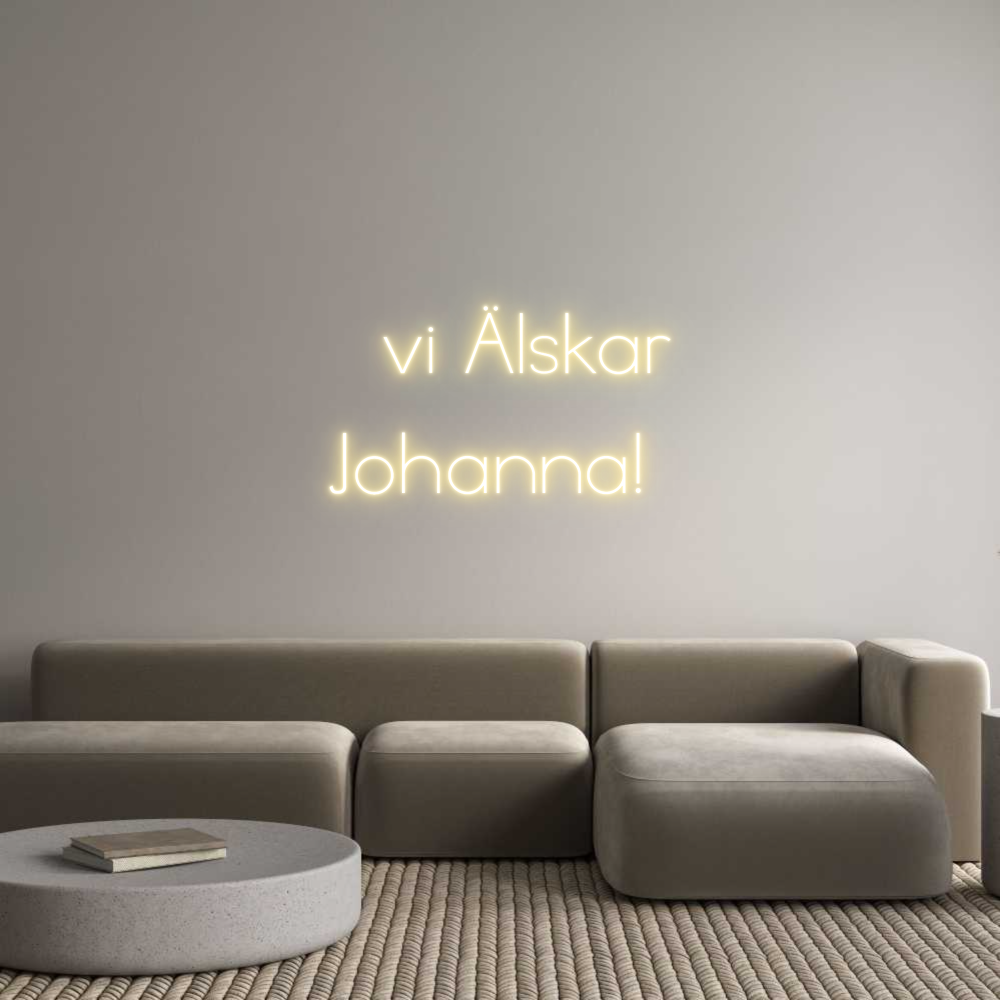 Anpassad neon: vi Älskar
Jo...