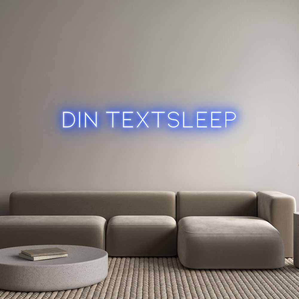 Anpassad neon: Din textSLEEP