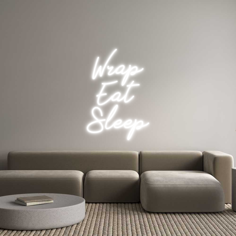 Anpassad neon: Wrap
Eat
Sl...