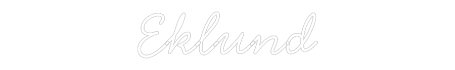 Anpassad neon: Eklund