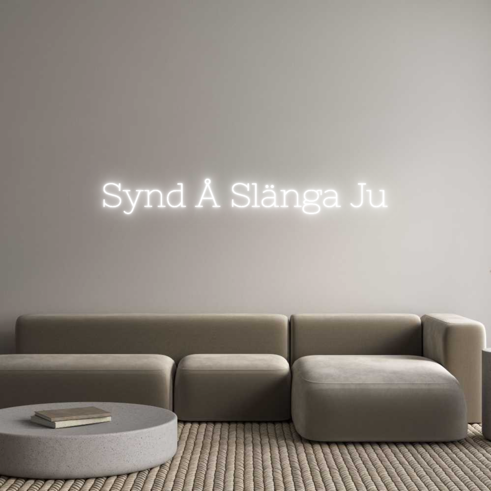 Anpassad neon: Synd Å Slänga...
