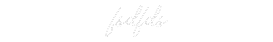 Anpassad neon: fsdfds