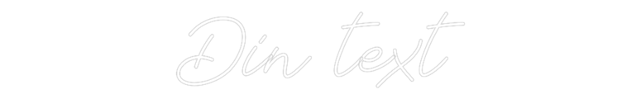 Anpassad neon: Din text