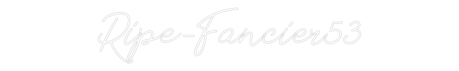 Anpassad neon: Ripe-Fancier53