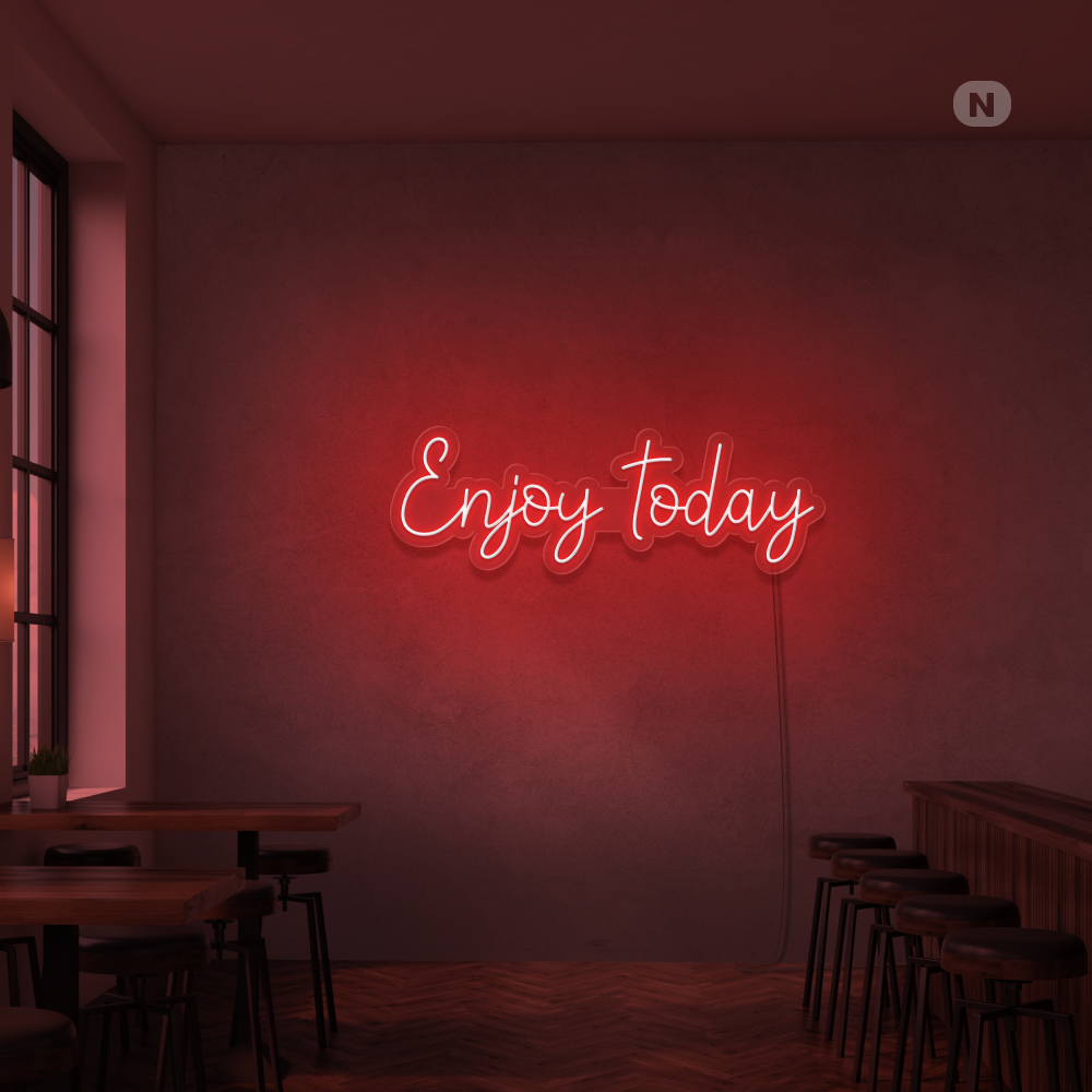 Neonskylt Enjoy today