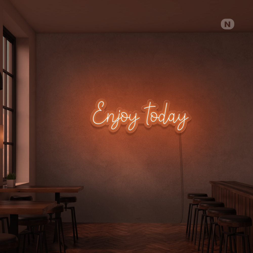 Neonskylt Enjoy today