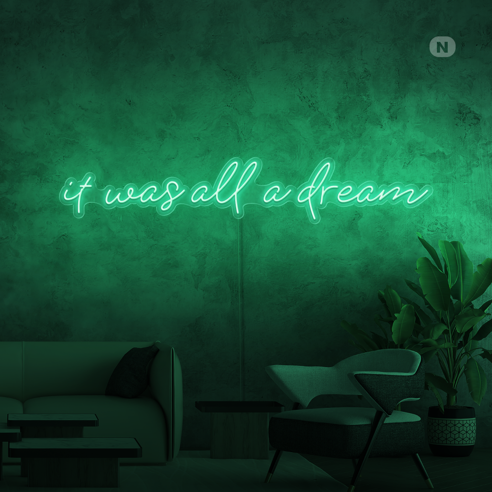 Neonskylt It was all a dream