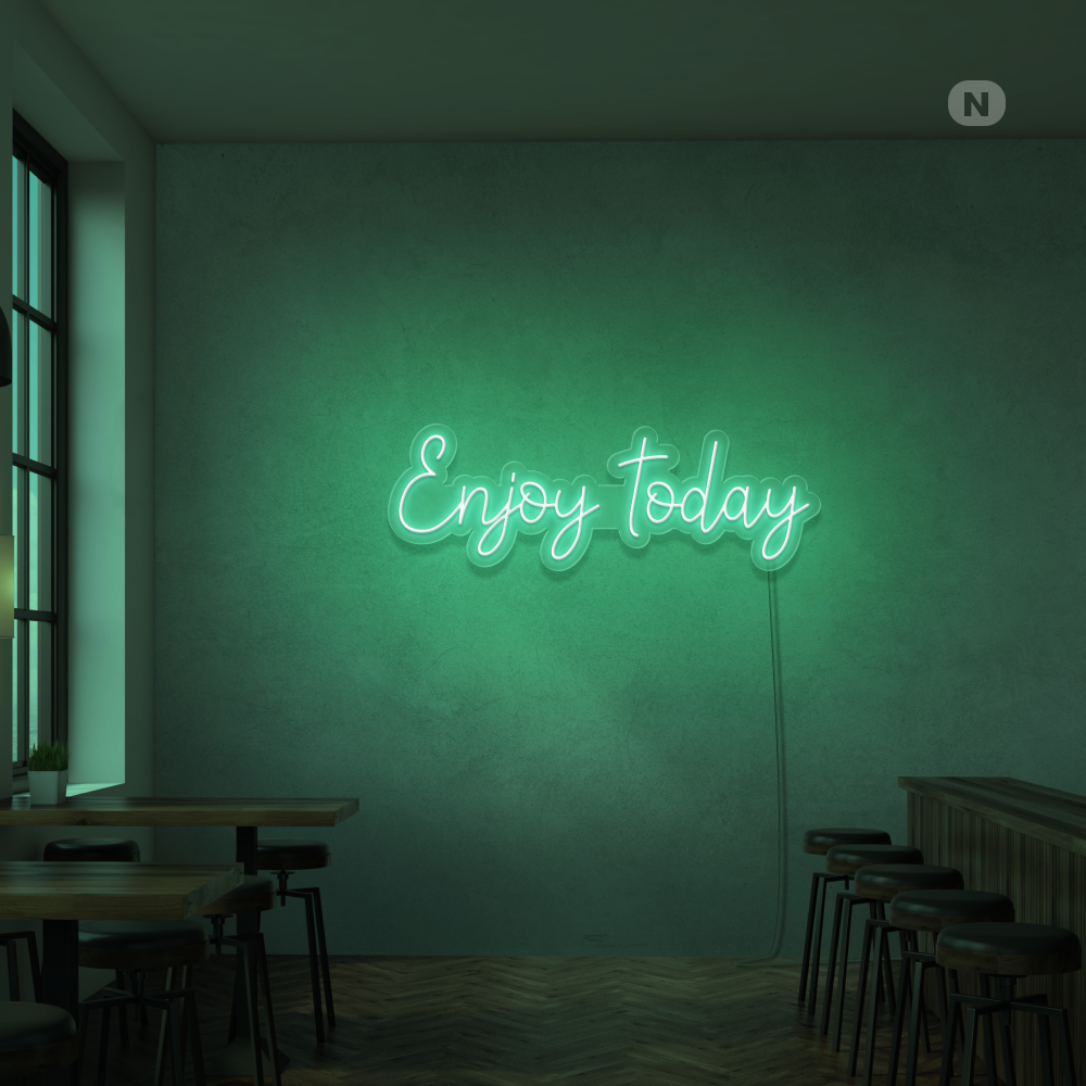 Neonskylt Enjoy today