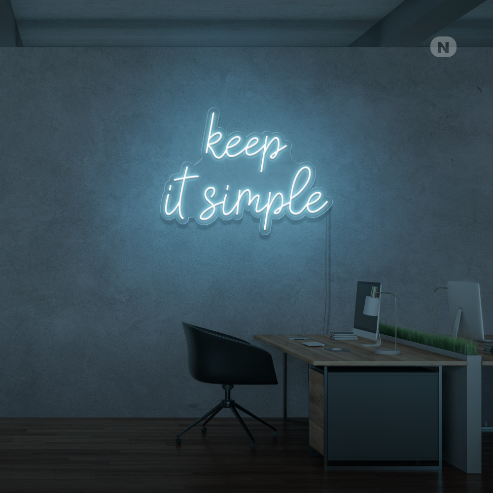 Neonskylt keep it simple
