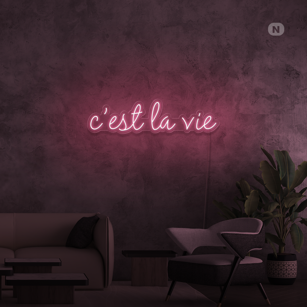 Neonskylt cestlavie
