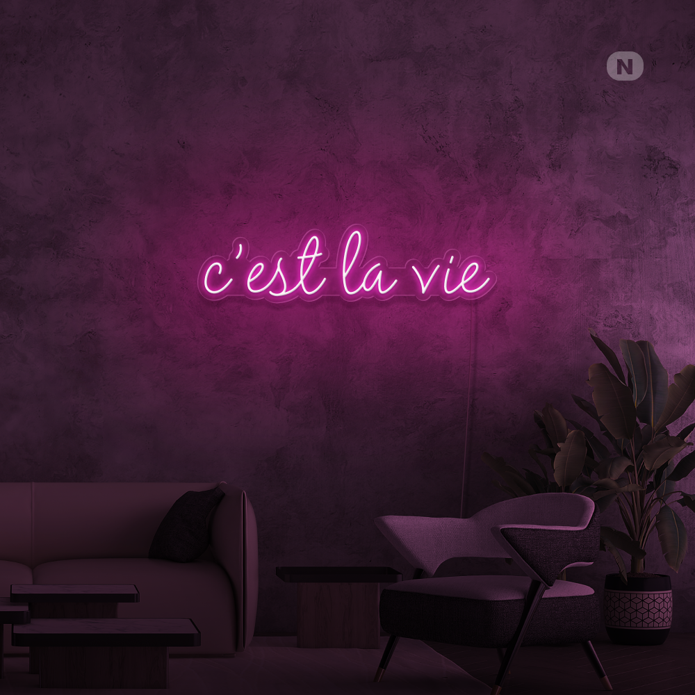 Neonskylt cestlavie