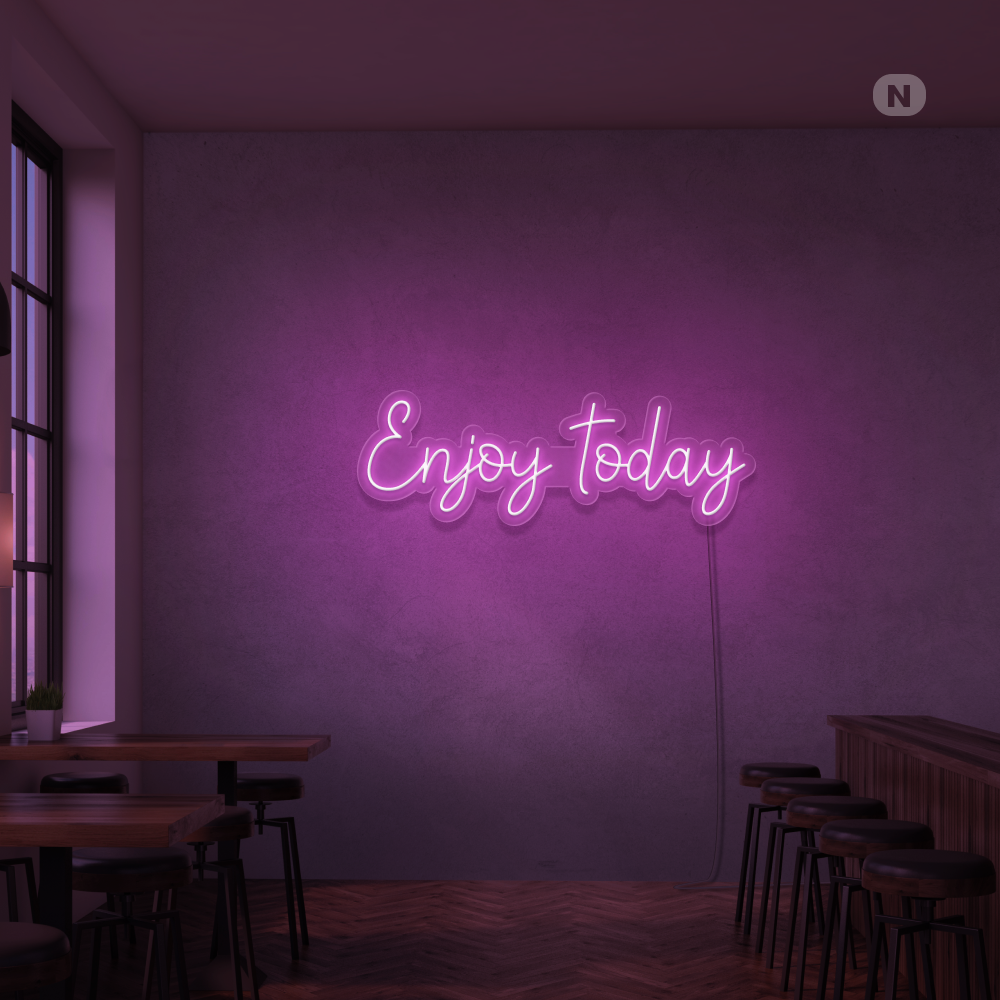 Neonskylt Enjoy today