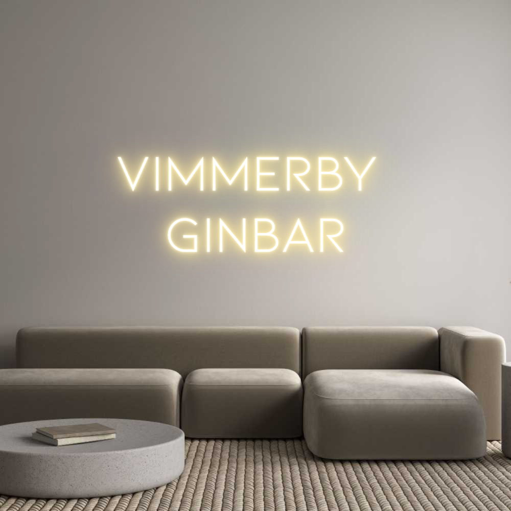 Anpassad neon: VIMMERBY
GI...