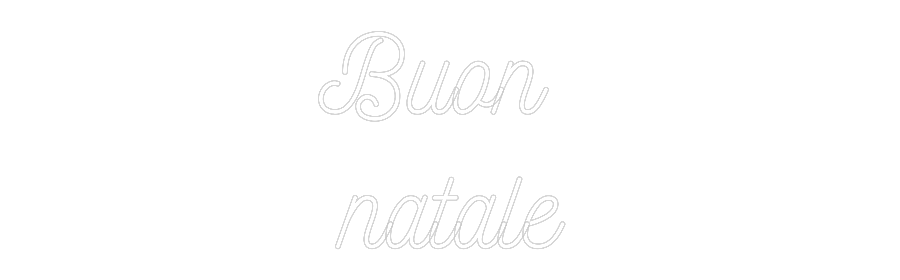 Anpassad neon: Buon
natale