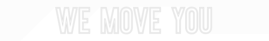 Anpassad neon: we move you
