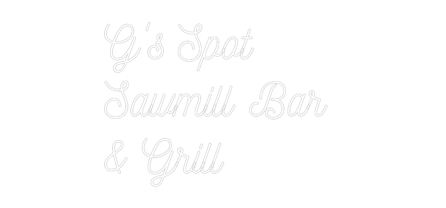 Anpassad neon: G's Spot
Saw...
