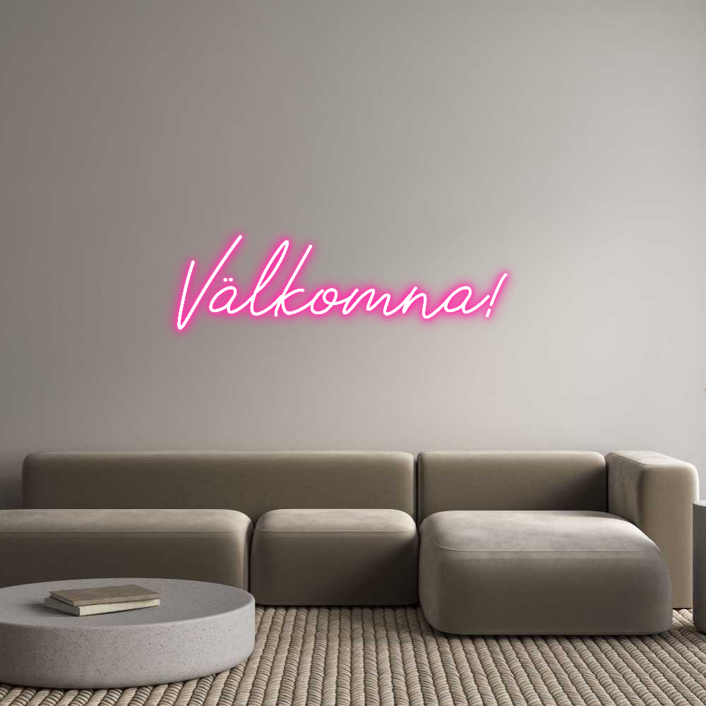 Anpassad neon: Välkomna!
