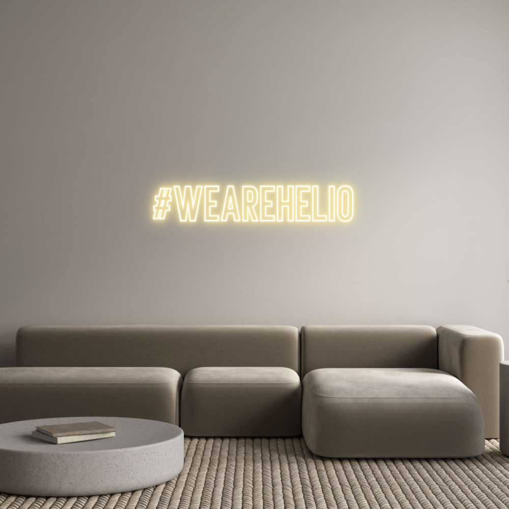 Anpassad neon: #WEAREHELIO