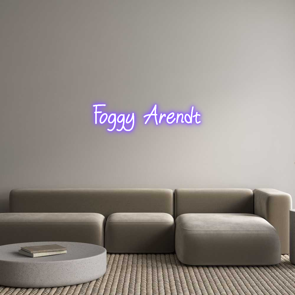 Anpassad neon: Foggy Arendt
