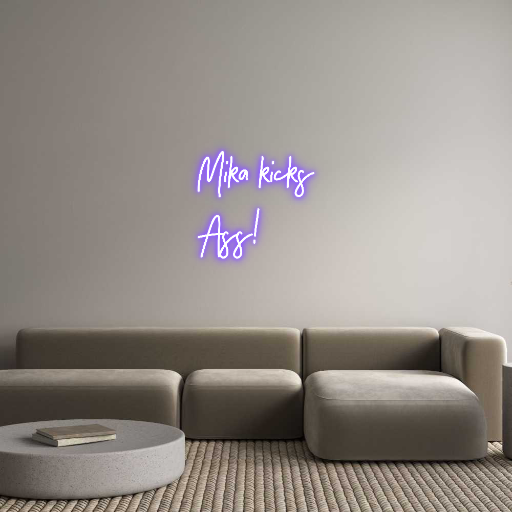 Anpassad neon: Mika kicks
A...
