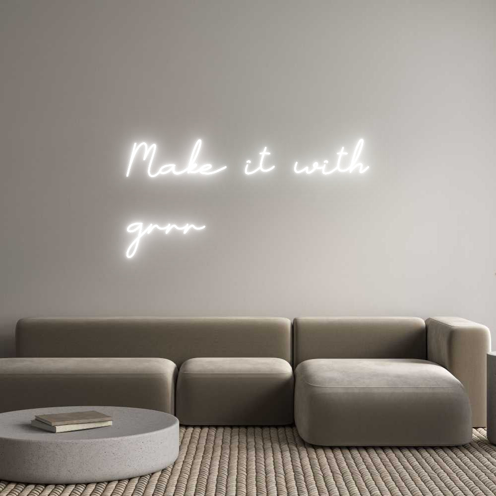 Anpassad neon: Make it with
...