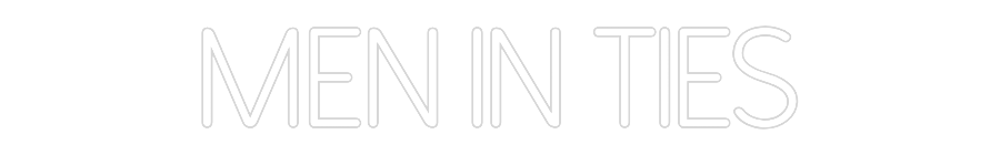Anpassad neon: Men In Ties