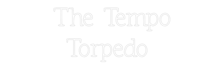 Anpassad neon: The Tempo
To...