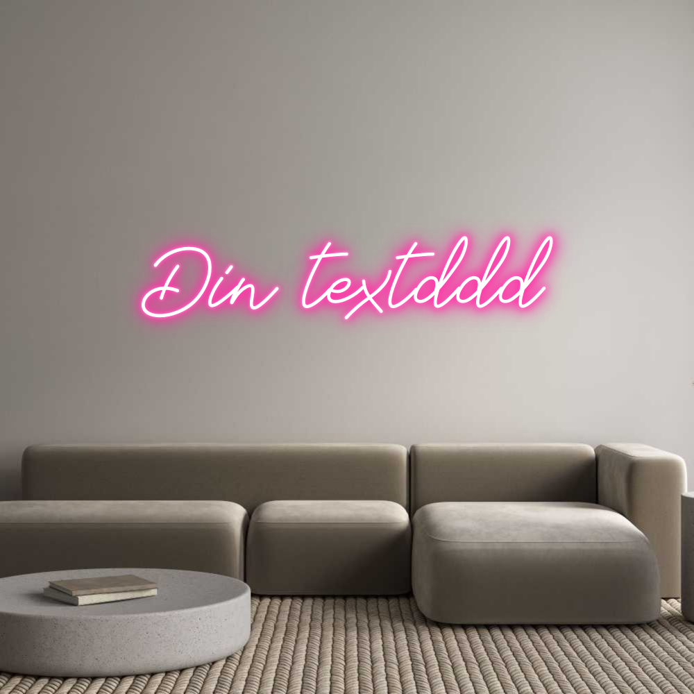 Anpassad neon: Din textddd