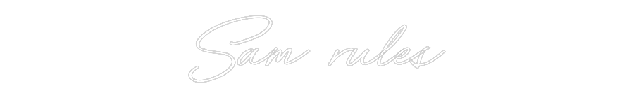 Anpassad neon: Sam rules